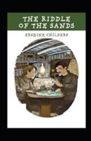 The Riddle of the Sands Annotated