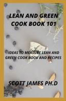 Lean And Green Cookbook 101 : Ideas To Measure Lean And Green Cokbook