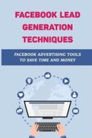 Facebook Lead Generation Techniques