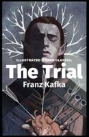 The Trial: Illustrated (Faber Classic)