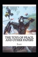 The Toys of Peace and Other Papers Annotated