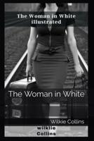 The Woman in White illustrated