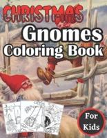 Christmas Gnomes Coloring Book For Kids: The Ultimate Easy & Beautiful Line Art Designs Colouring Patterns