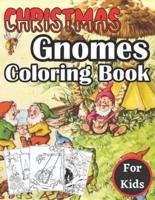 Christmas Gnomes Coloring Book For Kids:  Relaxation Christmas Coloring Books For Kids