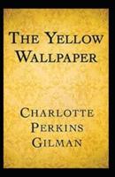 The Yellow Wallpaper Annotated