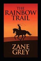 The Rainbow Trail Annotated