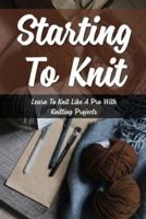 Starting To Knit