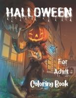 Halloween Coloring Book For Adult.: halloween coloring book New and Expanded Edition, 45+Unique Designs.