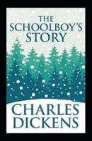 The Schoolboy's Story Annotated