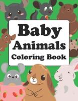 Baby Animals Coloring Book: Baby Animals Coloring Book For Girls