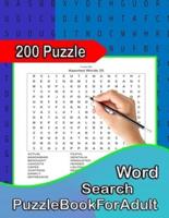 200 Puzzle Word Search Puzzle Book For Adult