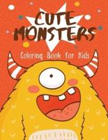 Cute Monsters Coloring Book for Kids: Monster Colouring Book for Children with 30 Pages of Spooky Little Monsters & Scary Creatures to Color   Fun Gift for Monster Lovers Boys & Girls