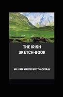 The Irish Sketch-book (illustrated)