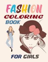 Fashion Coloring Book For Girls: Fashion Coloring Book