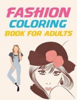 Fashion Coloring Book For Adults: I Love Fashion Coloring Book