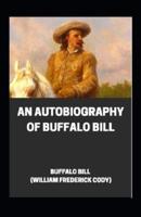 An Autobiography of Buffalo Bill  illustrated