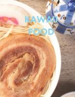 Kawaii Food : Perfect to get more information about kawaii