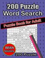 200 Puzzle Word Search Puzzle Book For Adult