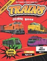 Trains Coloring Book: A fun Coloring book with Modern and Old Trains , TGV , Locomotive , A Great coloring book for kids and ages 3-8 and up ,Toodlers and children (boys and girls) VOL.1