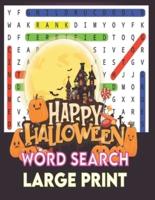 Happy Halloween Word Search Large Print: Brain sharper game for adults & Kids, Holiday Word Search Books, Halloween Word Search