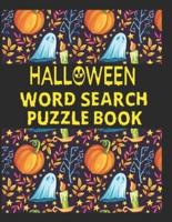 Halloween Word Search  Puzzle Book: Happy Halloween Word Search For Adults   Large Print Word Search Puzzles for Adults and Teens. Halloween Gifts for All Ages!