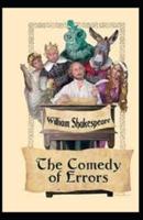 the comedy of errors by william shakespeare: Illustrated Edition