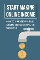 Start Making Online Income