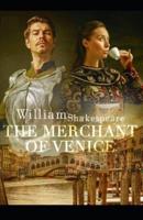 the merchant of venice by william shakespeare:Illustrated Edition