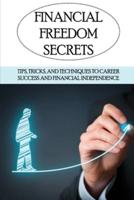 Financial Freedom Secrets