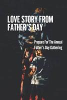 Love Story From Father's Day