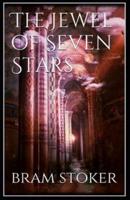 The Jewel of Seven Stars by Bram Stoker illustrated edition