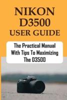 Nikon D3500 User Guide