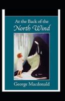 At the Back of the North Wind:Illustrated Edition