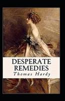 Desperate Remedies Annotated