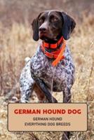 German Hound Dog: German Hound Everything Dog Breeds: German Hound Everything Dog Breeds