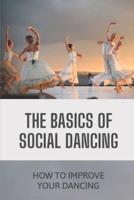 The Basics Of Social Dancing