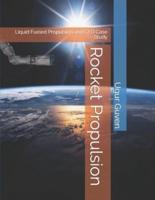 Rocket Propulsion: Liquid Fueled Propulsion and CFD Case Study
