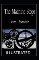 The Machine Stops Annotated