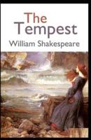 The Tempest by William Shakespeare: Illustrated Edition