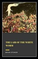 The Lair of the White Worm Illustrated