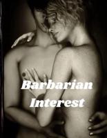 Barbarian  Interest