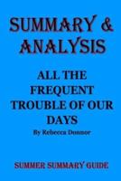 SUMMARY & ANALYSIS: ALL THE FREQUENT TROUBLES OF OUR DAYS By Rebecca Donnor