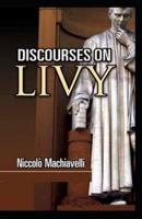 Discourses on Livy illustrated