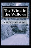 The Wind in the Willows Annotated