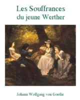 Les Souffrances du jeune Werther (French Edition) - Illustré