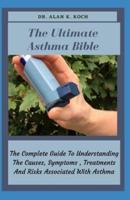 The Ultimate Asthma Bible