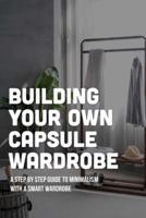 Building Your Own Capsule Wardrobe