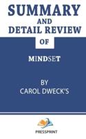 Summary and Detail Review of Mindset by Carol Dwecks PressPrint