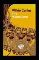 The Moonstone Illustrated