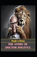 The Story of Doctor Dolittle by Hugh Lofting